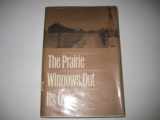 9780877455257-0877455252-The Prairie Winnows Out Its Own: The West River Country of South Dakota in the Years of Depression and Dust