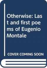 9780394529639-0394529634-Otherwise: Last and first poems of Eugenio Montale