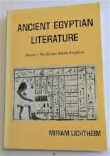 9780520028999-0520028996-Ancient Egyptian Literature: Volume I: The Old and Middle Kingdoms (Near Eastern Center, UCLA)