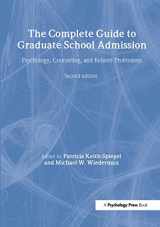 9780805831207-0805831207-The Complete Guide to Graduate School Admission: Psychology, Counseling, and Related Professions (COMPLETE GUIDE TO GRADUATE SCHOOL ADMISSISSION PSYCHOLOGY, COUNSELING, AND RELATED PROFESSIONS)