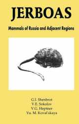 9781578085316-1578085314-Jerboas: Mammals of Russia and Adjacent Regions