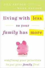 9780824948016-0824948017-Living With Less So Your Family Has More