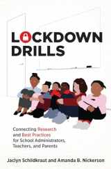 9780262544160-0262544164-Lockdown Drills: Connecting Research and Best Practices for School Administrators, Teachers, and Parents