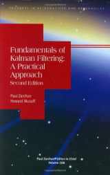 9781563476945-1563476940-Fundamentals Of Kalman Filtering: A Practical Approach (Progress in Astronautics & Aeronautics, 208)