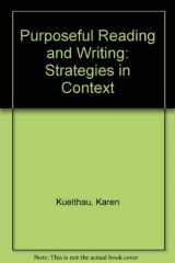 9780155011649-0155011642-Purposeful Reading and Writing: Strategies in Context