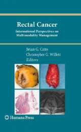 9781607615668-1607615665-Rectal Cancer: International Perspectives on Multimodality Management (Current Clinical Oncology)