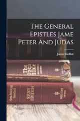 9781018610504-1018610502-The General Epistles Jame Peter And Judas
