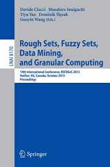 9783642412172-3642412173-Rough Sets, Fuzzy Sets, Data Mining, and Granular Computing: 14th International Conference, RSFDGrC 2013, Halifax, NS, Canada, October 11-14, 2013. ... (Lecture Notes in Artificial Intelligence)