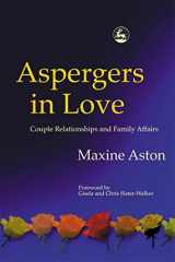 9781843101154-1843101157-Aspergers in Love: Couple Relationships and Family Affairs