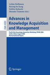 9783540689553-3540689559-Advances in Knowledge Acquisition and Management: Pacific Rim Knowledge Acquisition Workshop, PKAW 2006, Guilin, China, August 7-8, 2006, Revised ... (Lecture Notes in Computer Science, 4303)