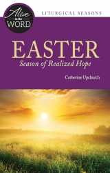 9780814666142-0814666140-Easter, Season of Realized Hope (Alive in the Word)