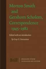 9789004168398-9004168397-Morton Smith and Gershom Scholem, Correspondence 1945-1982 (Jerusalem Studies in Religion and Culture)