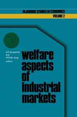 9789020706253-902070625X-Welfare aspects of industrial markets (Nijenrode Studies in Econometrics, 2)