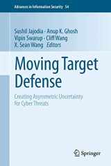 9781461409762-1461409764-Moving Target Defense: Creating Asymmetric Uncertainty for Cyber Threats (Advances in Information Security, 54)