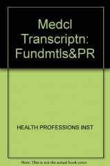 9780130187345-0130187348-Medical Transcription: Fundamentals & Practice + Health Professions: Medical Transcription Audiocassettes Book With Audiocassette, Package