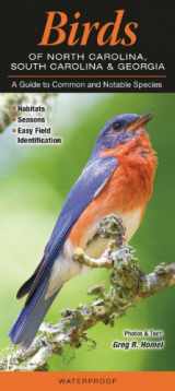 9781936913145-1936913143-Birds of North Carolina, South Carolina & Georgia: A Guide to Common & Notable Species