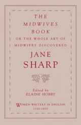 9780195086539-0195086538-The Midwives Book: Or the Whole Art of Midwifry Discovered (Women Writers in English 1350-1850)