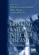 9780849312595-0849312590-Drinking Water and Infectious Disease: Establishing the Links