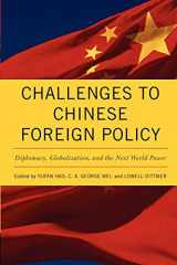 9780813192024-0813192021-Challenges to Chinese Foreign Policy: Diplomacy, Globalization, and the Next World Power (Asia in the New Millennium)