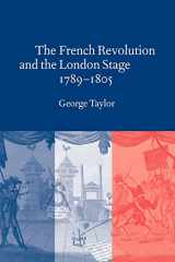 9780521034647-0521034647-The French Revolution and the London Stage, 1789–1805