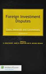 9789041152657-9041152652-Foreign Investment Disputes: Cases, Materials and Commentary