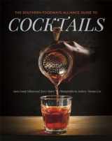 9780820351599-0820351598-The Southern Foodways Alliance Guide to Cocktails