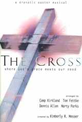 9780834174016-0834174014-The Cross: Where God's Grace Meets Our Need