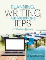 9781792481642-1792481640-Planning, Writing, and Implementing IEPs: A Christian Approach