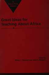 9781555878160-1555878164-Great Ideas for Teaching About Africa