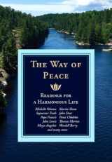 9781626984165-1626984166-The Way of Peace: Readings for a Harmonious Life