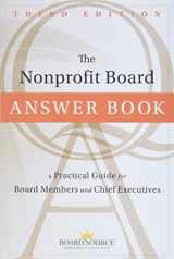 9781118096116-1118096118-The Nonprofit Board Answer Book: A Practical Guide for Board Members and Chief Executives