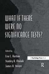 9780805826340-0805826343-What If There Were No Significance Tests? (Multivariate Applications)