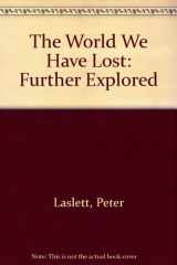 9780684180793-0684180790-The World We Have Lost: Further Explored