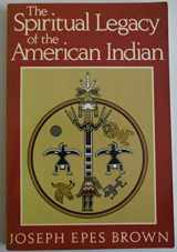 9780824506186-0824506189-The Spiritual Legacy of the American Indian