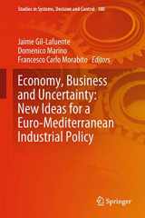 9783030006761-303000676X-Economy, Business and Uncertainty: New Ideas for a Euro-Mediterranean Industrial Policy (Studies in Systems, Decision and Control, 180)