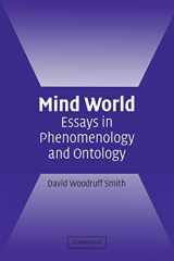 9780521539739-0521539730-Mind World: Essays in Phenomenology and Ontology