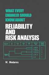 9780824789589-082478958X-What Every Engineer Should Know about Reliability and Risk Analysis