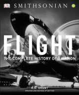 9781465463272-1465463275-Flight: The Complete History of Aviation