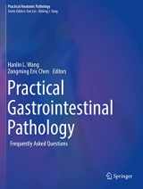 9783030512705-3030512703-Practical Gastrointestinal Pathology: Frequently Asked Questions (Practical Anatomic Pathology)