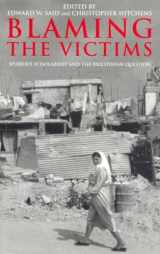 9781859843406-1859843409-Blaming the Victims: Spurious Scholarship and the Palestinian Question