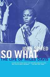9780684859835-0684859831-So What: The Life of Miles Davis