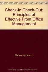 9780697082404-0697082407-Check-In Check-Out: Principles of Effective Front Office Management