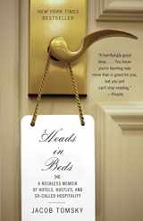9780307948342-030794834X-Heads in Beds: A Reckless Memoir of Hotels, Hustles, and So-Called Hospitality
