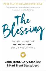 9780785229056-0785229051-The Blessing: Giving the Gift of Unconditional Love and Acceptance