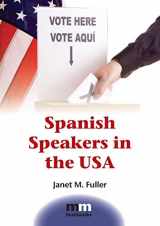 9781847698773-1847698778-Spanish Speakers in the USA (MM Textbooks, 9)