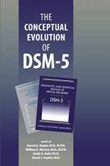 9781585623884-1585623881-The Conceptual Evolution of DSM-5