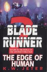 9780553762679-0553762672-The Edge of Human (Blade Runner, Book 2)
