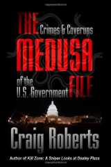 9781453619865-1453619860-The Medusa File: Crimes & Coverups of the U.s. Government