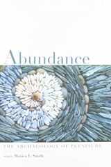 9781646421251-1646421256-Abundance: The Archaeology of Plenitude