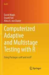 9783319887357-3319887351-Computerized Adaptive and Multistage Testing with R: Using Packages catR and mstR (Use R!)